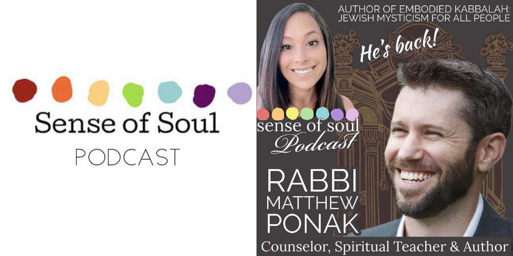 Sense of Soul Podcast with Rabbi Matthew Ponak with the words, "He's Back!" 